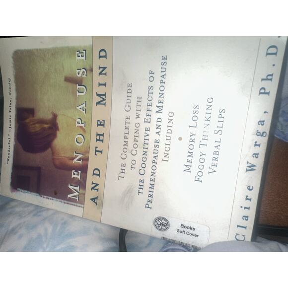 Menopause and the Mind by Claire Warga Ph.D. | 2000 Softcover | Cognitive Health - Picture 1 of 6